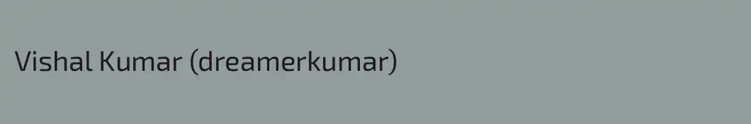 Vishal Kumar (dreamerkumar)
